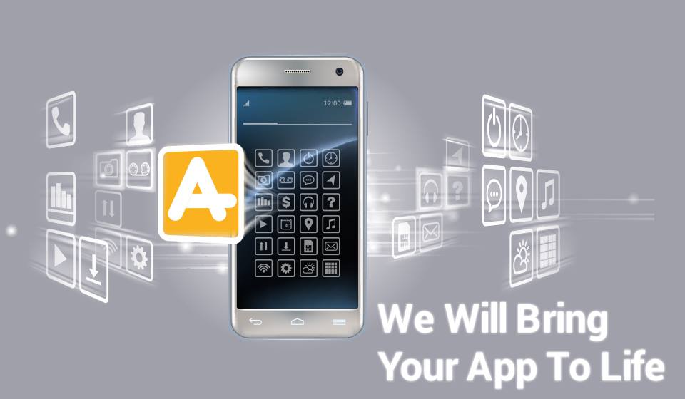 We Will Bring Your App To Life